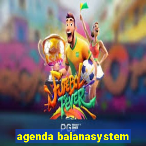 agenda baianasystem